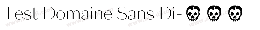 Test Domaine Sans Di字体转换
